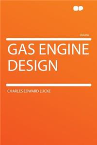 Gas Engine Design