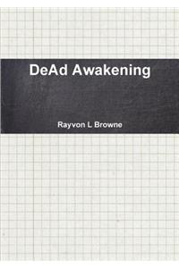 DeAd Awakening