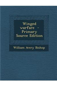 Winged Warfare - Primary Source Edition