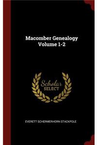 Macomber Genealogy Volume 1-2