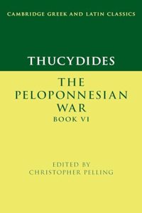 Thucydides: The Peloponnesian War Book VI