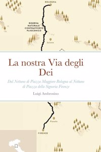 La nostra Via degli Dei