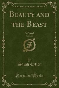 Beauty and the Beast, Vol. 3 of 3
