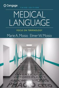 Bundle: Medical Language: Focus on Terminology, 3rd + Mindtap Basic Health Sciences, 2 Terms (12 Months) Printed Access Card
