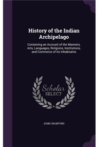History of the Indian Archipelago