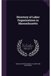 Directory of Labor Organizations in Massachusetts