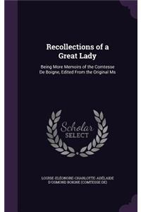 Recollections of a Great Lady