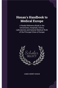 Honan's Handbook to Medical Europe