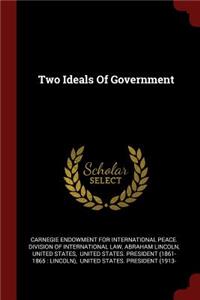 Two Ideals of Government