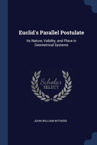 Euclid's Parallel Postulate