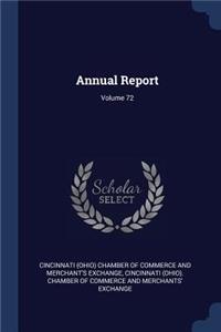 Annual Report; Volume 72