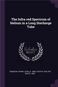 Infra-red Spectrum of Helium in a Long Discharge Tube