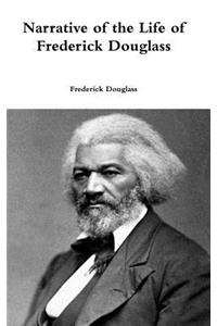 Narrative of the Life of Frederick Douglass