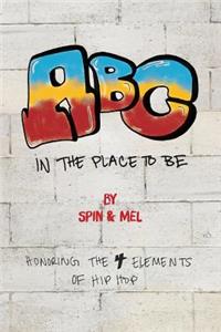 ABC in the Place to Be