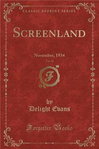 Screenland, Vol. 30