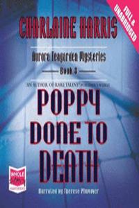 Poppy Done to Death