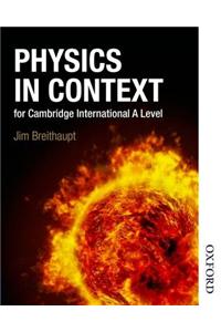 Physics In Context For Cambridge International A Level