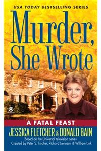 Murder, She Wrote a Fatal Feast