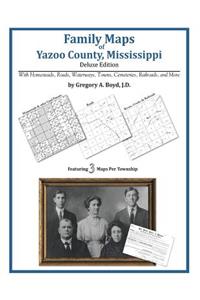 Family Maps of Yazoo County, Mississippi