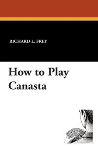 How to Play Canasta