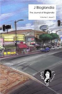 The Journal Of Bloglandia, Volume 1, Issue 2