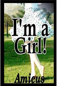 I'm A Girl