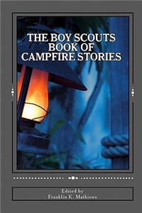 Boy Scouts Book of Campfire Stories