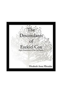 Descendants of Ezekiel Cox