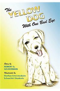 The Yellow Dog With One Bad Eye