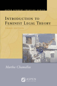 Aspen Treatise for Introduction to Feminist Legal Theory