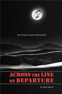 Across the Line of Departure