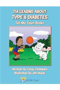 Tia Learns about Type II Diabetes