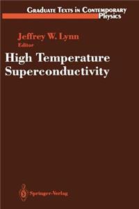 High Temperature Superconductivity