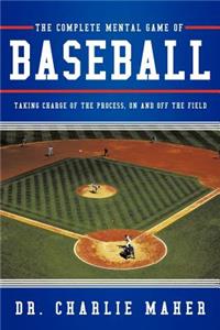 Complete Mental Game of Baseball