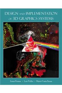 Design and Implementation of 3D Graphics Systems