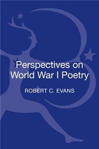 Perspectives on World War I Poetry