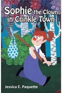 Sophie the Clown in Crinkle Town