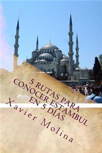 5 rutas para conocer Estambul en 5 dias