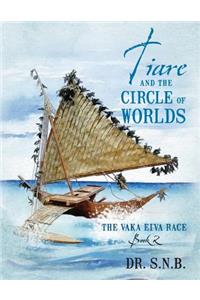 Tiare and the Circle of Worlds