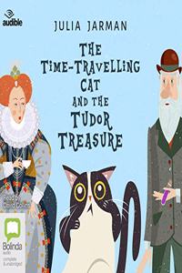 The Time-Travelling Cat and the Tudor Treasure