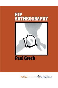 Hip Arthrography