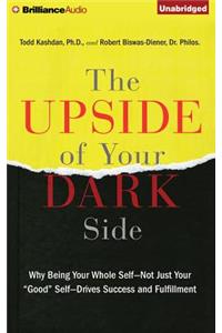 Upside of Your Dark Side