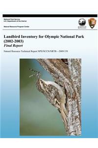 Landbird Inventory for Olympic National Park (2002-2003) Final Report