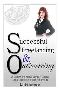 Successful Freelancing And Outsourcing