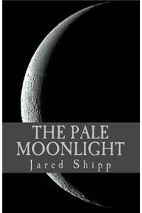 Pale Moonlight