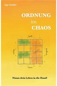 Ordnung Im Chaos - Nimm Dein Leben in Die Hand!
