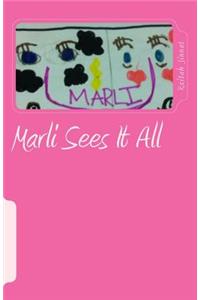 Marli Sees It All