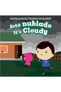 Está Nublado / It's Cloudy