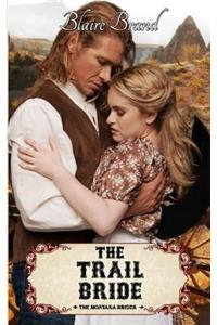 Trail Bride (The Montana Brides, #5)