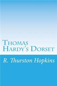 Thomas Hardy's Dorset